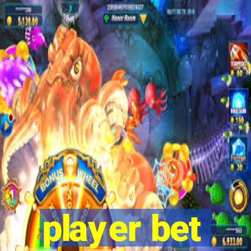 player bet
